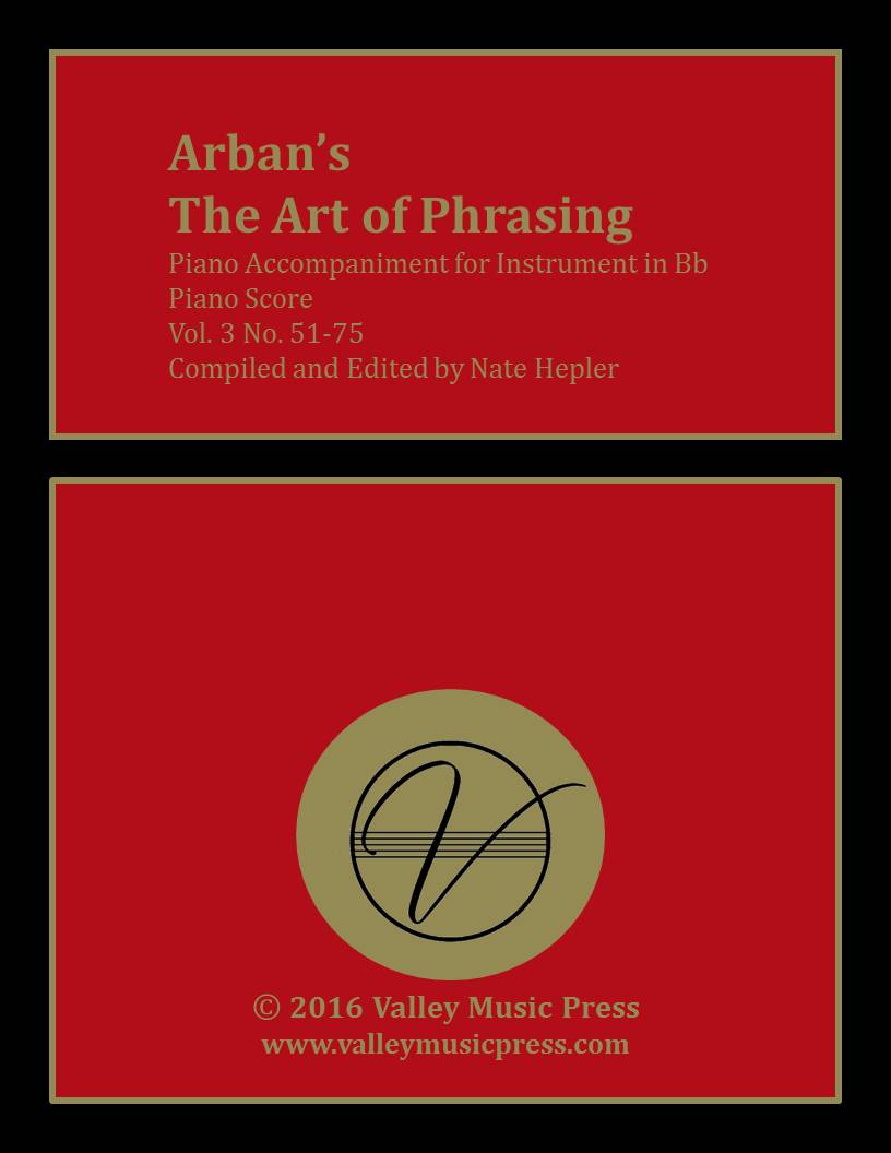 Arban Art of Phrasing Piano Accompaniment Vol. 3 No. 51-75 (Trp) Arban Art of Phrasing Piano Accompaniment Vol. 3 No. 51-75 (Trp)