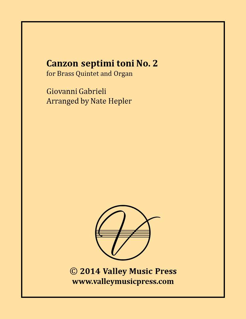 Gabrieli - Canzon septimi toni No. 2 (Brass Quintet & Organ) Gabrieli - Canzon septimi toni No. 2 (Brass Quintet & Organ)
